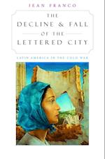 Decline and Fall of the Lettered City