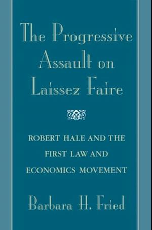 Progressive Assault on Laissez Faire