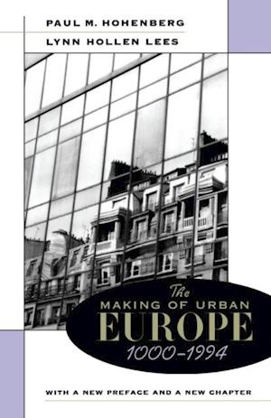 The Making of Urban Europe, 1000–1994