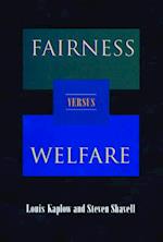 Fairness versus Welfare