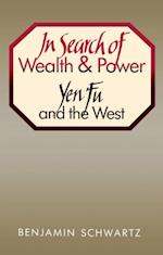 In Search of Wealth and Power