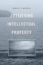 Justifying Intellectual Property