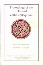 Proceedings of the Harvard Celtic Colloquium, 26/27: 2006 and 2007