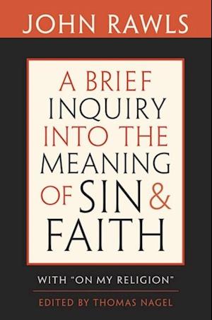 Brief Inquiry into the Meaning of Sin and Faith