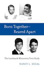 Born Together Reared Apart