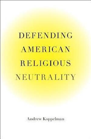 Defending American Religious Neutrality