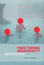 Two-Timing Modernity