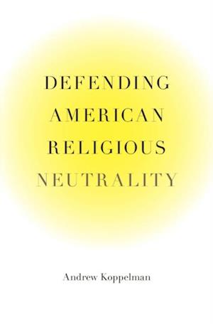 Defending American Religious Neutrality