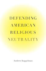 Defending American Religious Neutrality