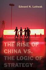 Rise of China vs. the Logic of Strategy