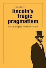 Lincoln's Tragic Pragmatism