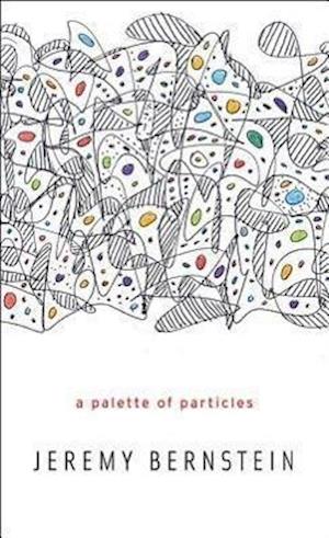 A Palette of Particles