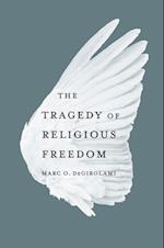 Tragedy of Religious Freedom