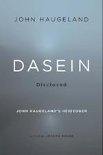 Dasein Disclosed