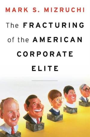 Fracturing of the American Corporate Elite