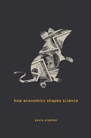 How Economics Shapes Science