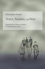 Voice, Silence, and Self
