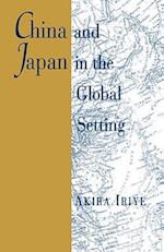 China and Japan in the Global Setting