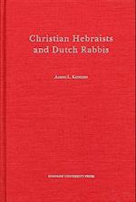 Christian Hebraists and Dutch Rabbis