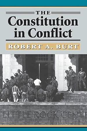 The Constitution in Conflict