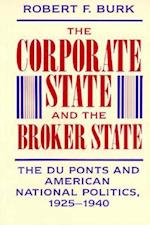 The Corporate State and the Broker State