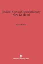 Radical Sects of Revolutionary New England