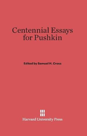 Centennial Essays for Pushkin