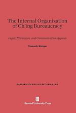 The Internal Organization of Ch'ing Bureaucracy