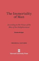 The Immortality of Man