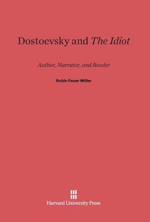Dostoevsky and the Idiot