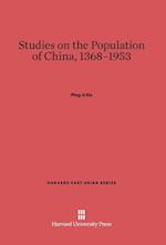 Studies on the Population of China, 1368-1953