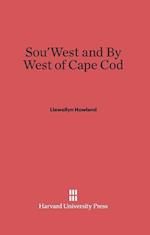 Sou'west and by West of Cape Cod