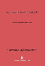 Accidents and Homicide