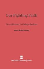 Our Fighting Faith