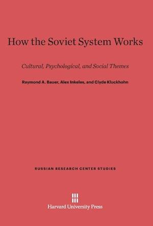 How the Soviet System Works