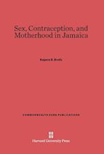 Sex, Contraception, and Motherhood in Jamaica