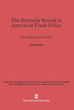 The Kennedy Round in American Trade Policy