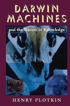 Darwin Machines and the Nature of Knowledge