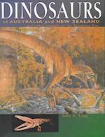 Dinosaurs of Australia and New Zealand and Other Animals of the Mesozoic Era
