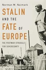 Stalin and the Fate of Europe