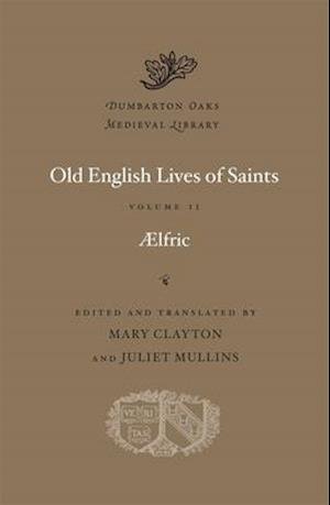 Old English Lives of Saints