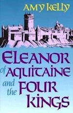 Eleanor of Aquitaine and the Four Kings (Revised)
