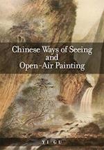 Chinese Ways of Seeing and Open-Air Painting