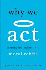 Why We Act