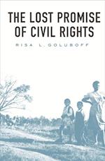 Lost Promise of Civil Rights