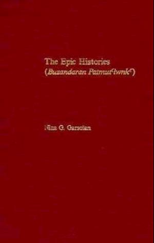 The Epic Histories (Buzandaran Patmut‘iwnk‘)