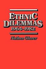Ethnic Dilemmas, 1964–1982