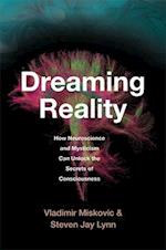 Dreaming Reality