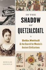 In the Shadow of Quetzalcoatl
