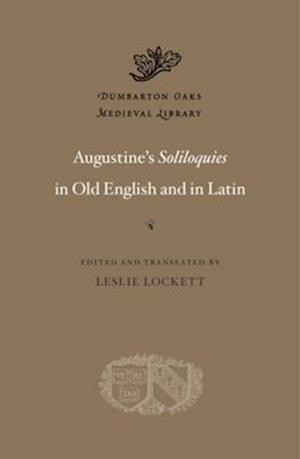 Augustine’s Soliloquies in Old English and in Latin